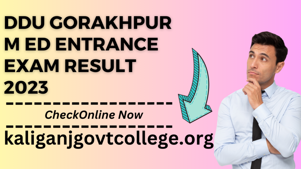 DDU Gorakhpur M ED Entrance Exam Result 2023