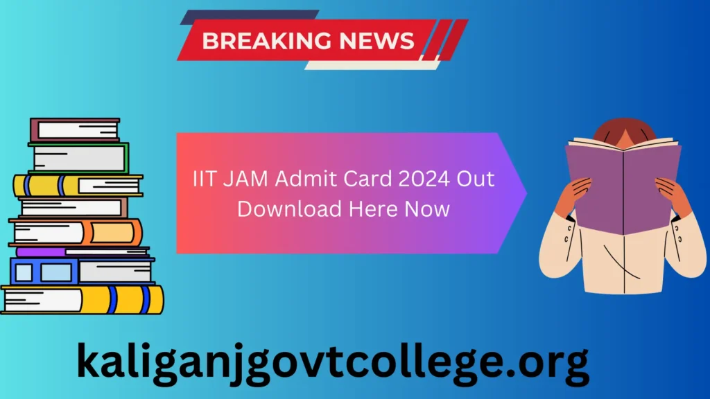 IIT JAM Admit Card 2024