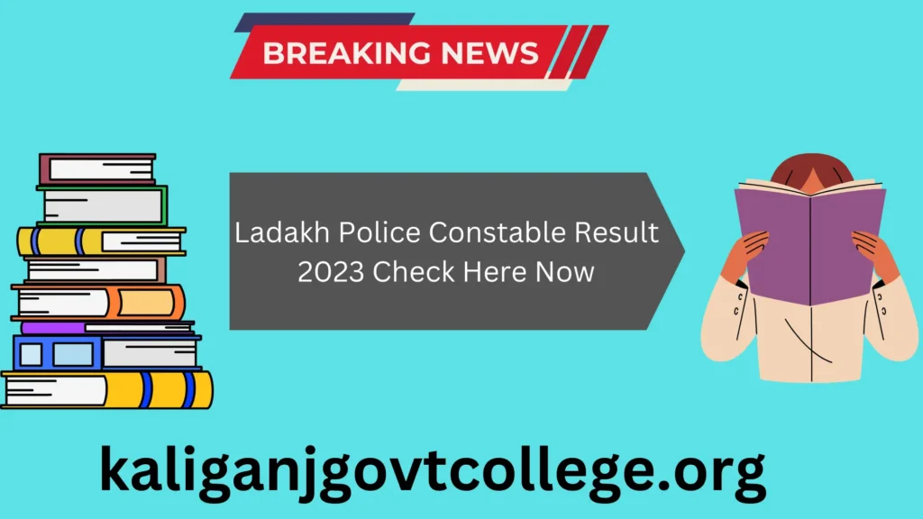 Ladakh Police Constable Result 2023