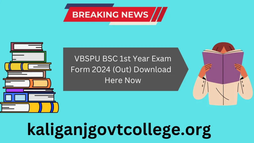 VBSPU BSC 1st Year Exam Form 2024