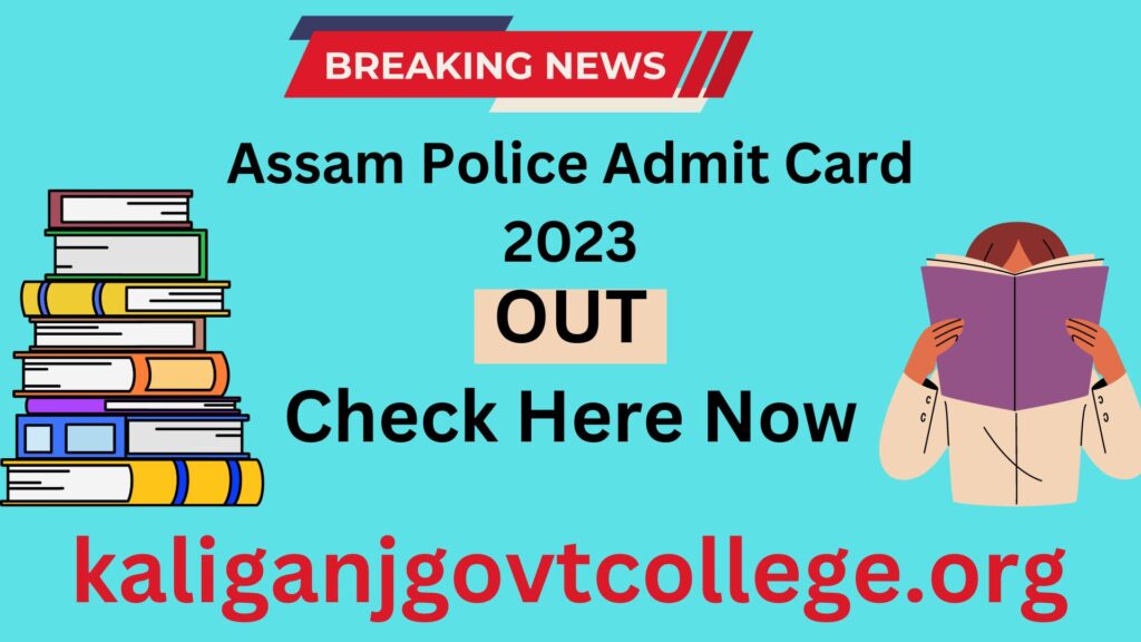 Assam Police Admit Card 2023