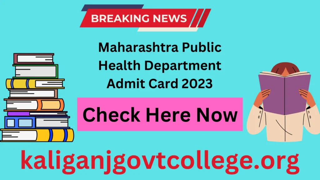 Maharashtra Public Health Department Admit Card 2023