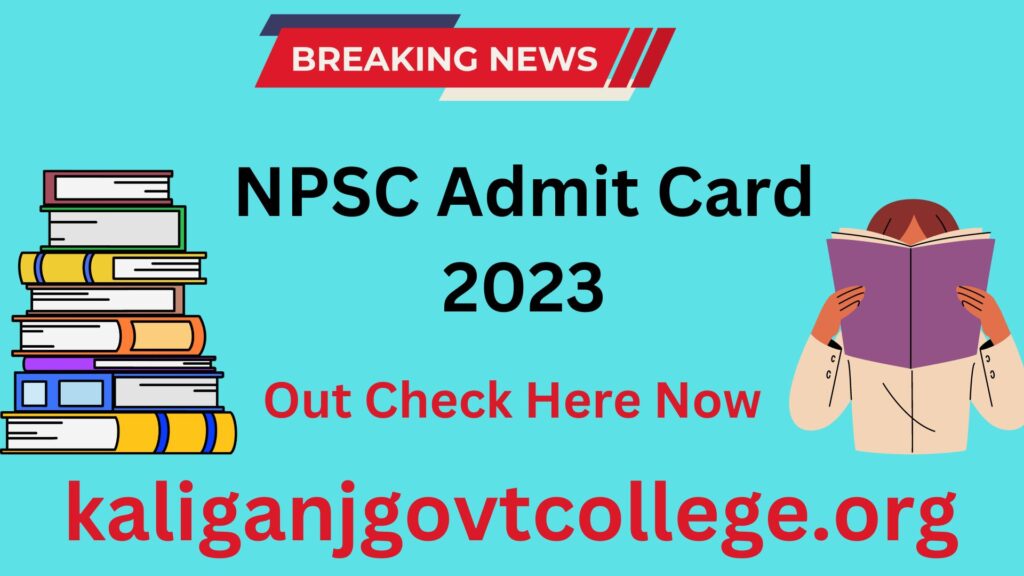 NPSC Admit Card 2023