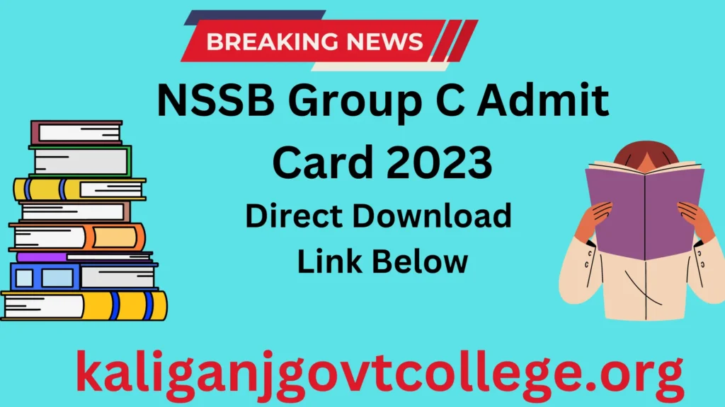 NSSB Group C Admit Card 2023