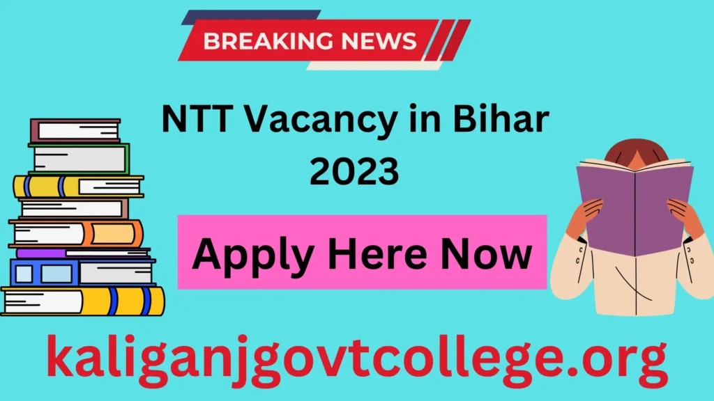 NTT Vacancy in Bihar 2023