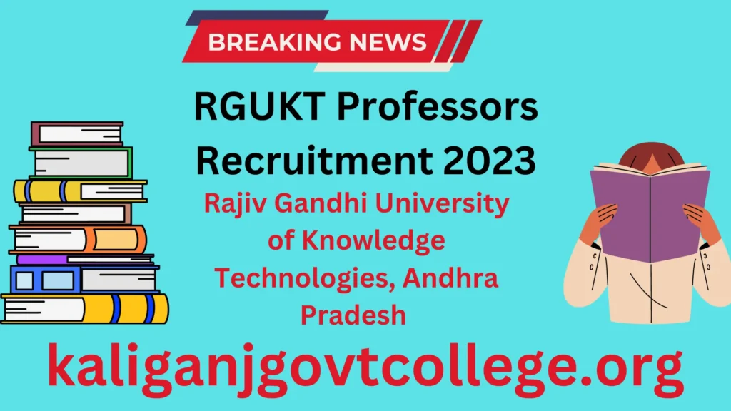 RGUKT Professors Recruitment 2023