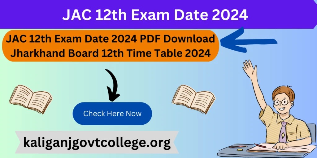 JAC 12th Exam Date 2024 PDF Download Jharkhand Board 12th Time Table 2024