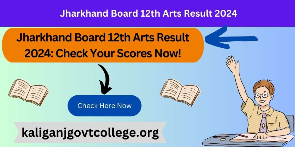 Jharkhand Board 12th Arts Result 2024: Check Your Scores Now!