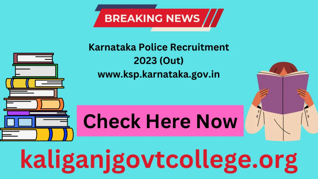 Karnataka Police Recruitment 2023 (Out) www.ksp.karnataka.gov.in