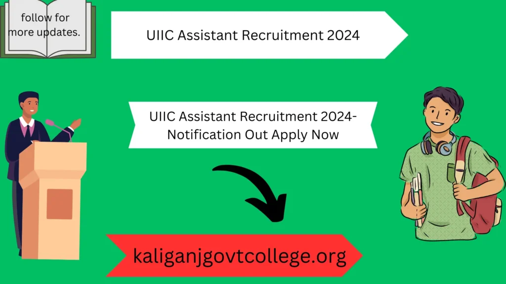 UIIC Assistant Recruitment 2024- Notification Out Apply Now