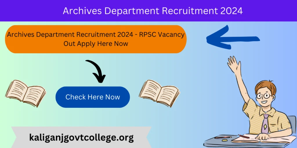 Archives Department Recruitment 2024 - RPSC Vacancy Out Apply Here Now