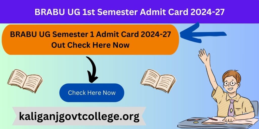 BRABU UG Semester 1 Admit Card 2024-27 Out Check Here Now