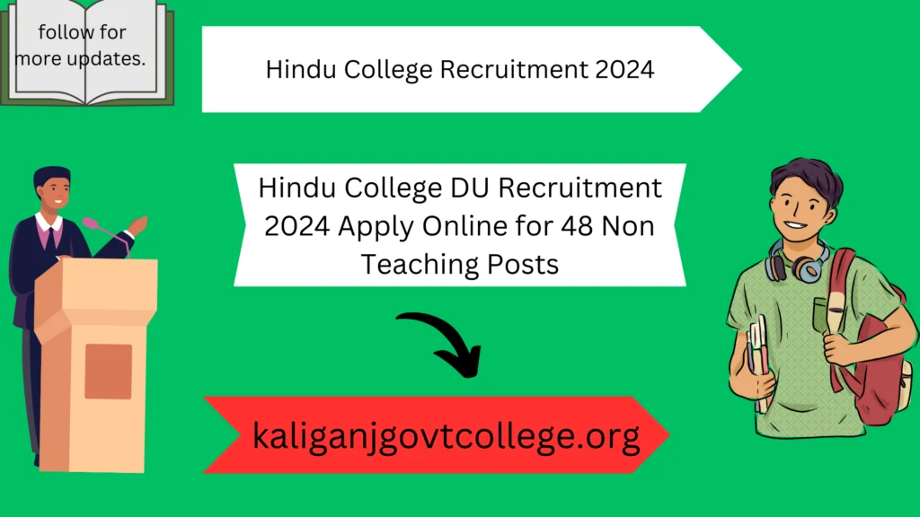 Hindu College DU Recruitment 2024 Apply Online for 48 Non Teaching Posts