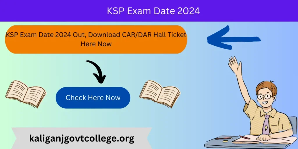 KSP Exam Date 2024 Out, Download CAR/DAR Hall Ticket Here Now 