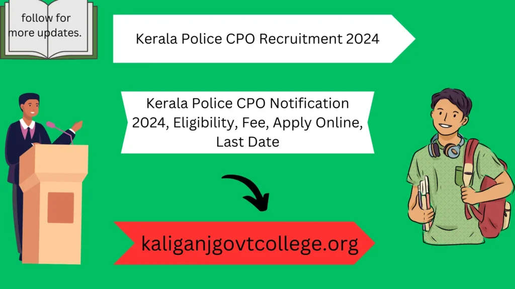 Kerala Police CPO Notification 2024, Eligibility, Fee, Apply Online, Last Date 