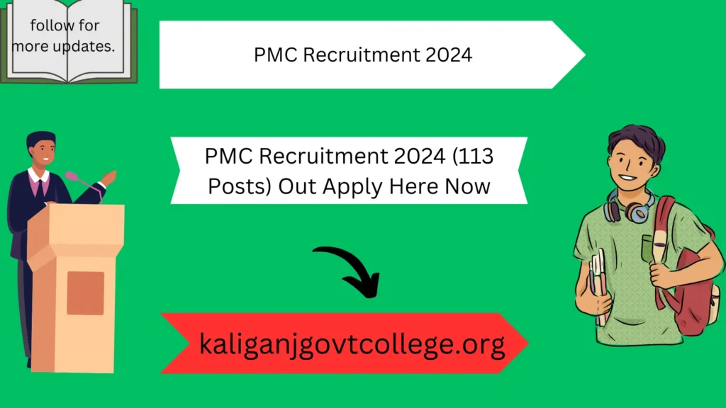 PMC Recruitment 2024 (113 Posts) Out Apply Here Now