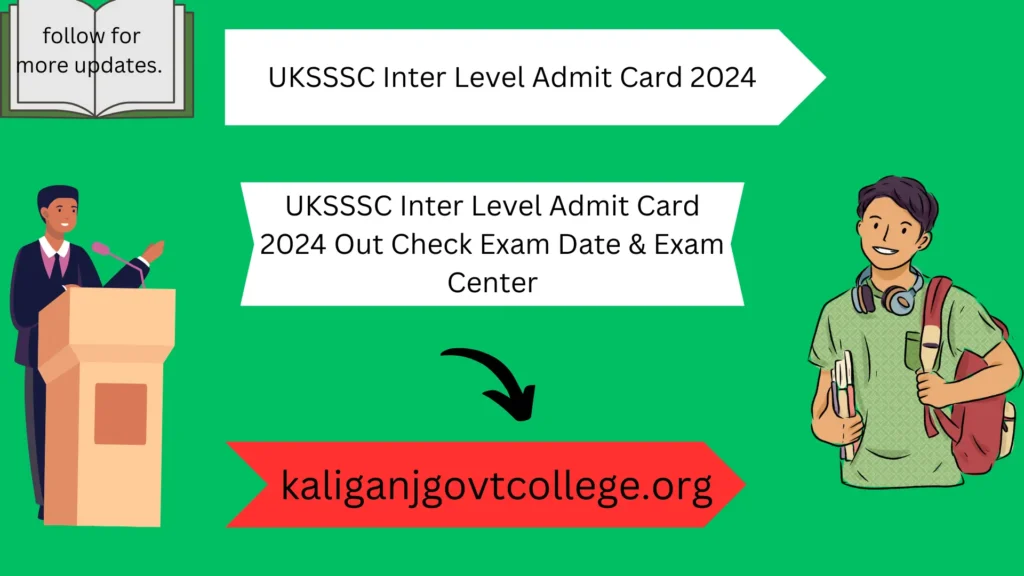 UKSSSC Inter Level Admit Card 2024 Out Check Exam Date & Exam Center