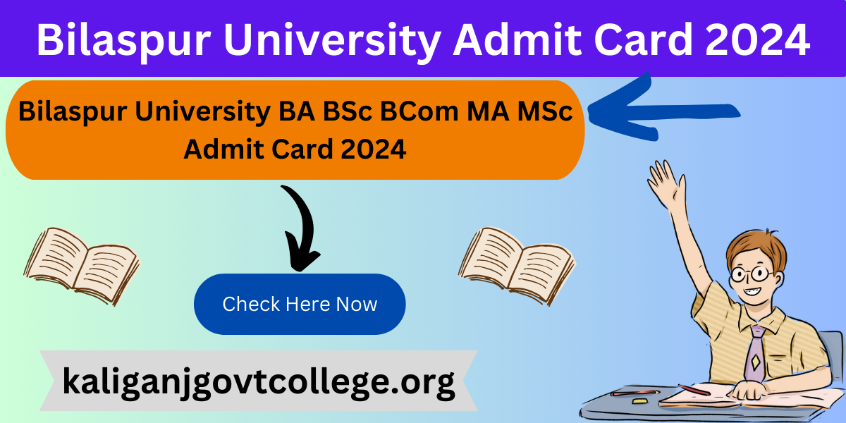 Bilaspur University Admit Card 2024