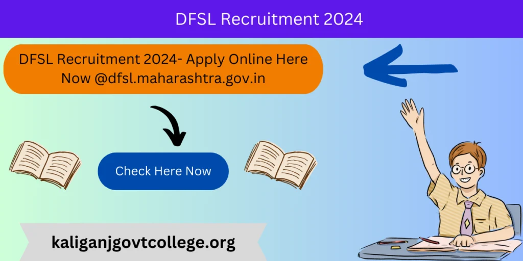 DFSL Recruitment 2024- Apply Online Here Now @dfsl.maharashtra.gov.in