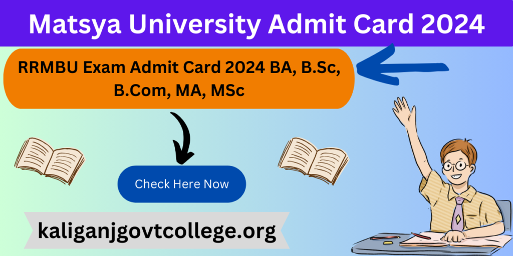 Matsya University Admit Card 2024