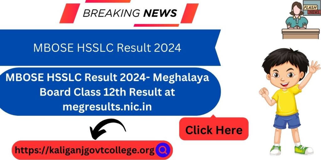 MBOSE HSSLC Result 2024- Meghalaya Board Class 12th Result at megresults.nic.in