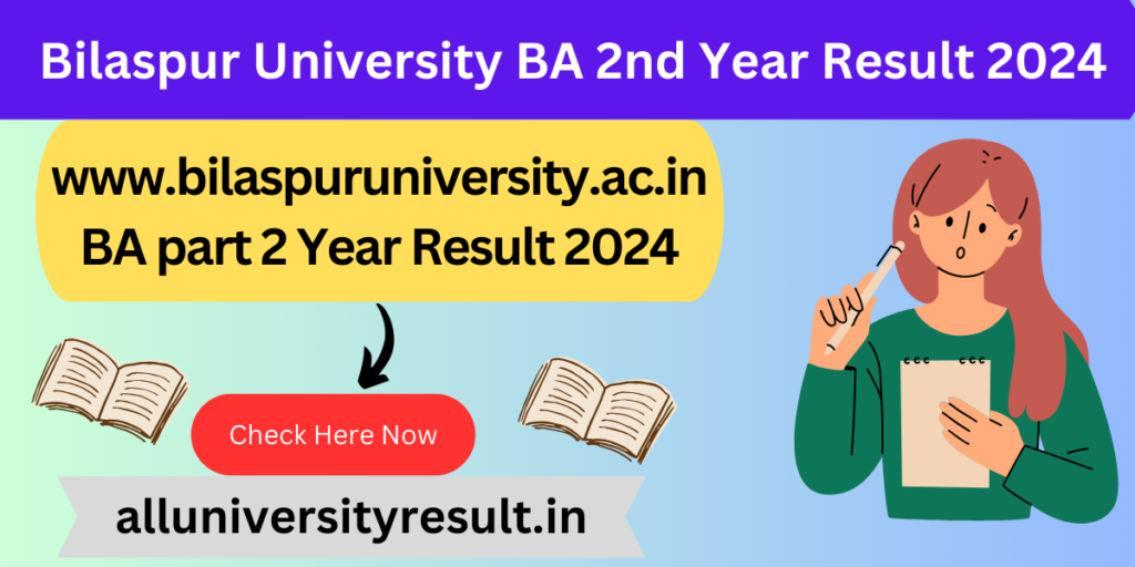 Bilaspur University BA 2nd Year Result 2024