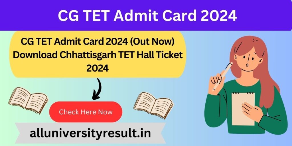 CG TET Admit Card 2024 (Out Now) Download Chhattisgarh TET Hall Ticket 2024